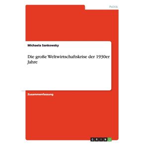 Die-gro-e-Weltwirtschaftskrise-der-1930er-Jahre
