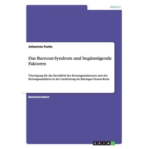 Das-Burnout-Syndrom-und-begunstigende-Faktoren