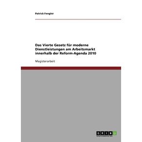 Das-Vierte-Gesetz-fur-moderne-Dienstleistungen-am-Arbeitsmarkt-innerhalb-der-Reform-Agenda-2010