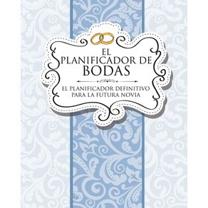 El-Planificador-de-Bodas-El-Planificador-Definitivo-Para-La-Futura-Novia