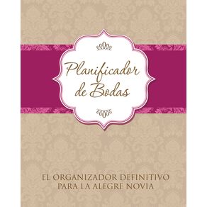 Planificador-de-Bodas-El-Organizador-Definitivo-Para-La-Alegre-Novia