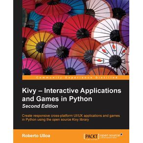 Kivy---Interactive-Applications-and-Games-in-Python-second-edition
