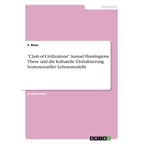 Clash-of-Civilizations.-Samuel-Huntingtons-These-und-die-kulturelle-Globalisierung-homosexueller-Lebensmodelle