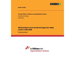 Wirksamkeit-eines-Kaufvertrages-bei-eBay-sowie-§-985-BGB
