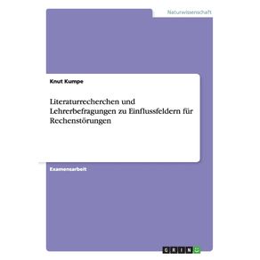 Literaturrecherchen-und-Lehrerbefragungen-zu-Einflussfeldern-fur-Rechenstorungen