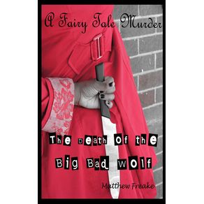 The-Death-of-the-Big-Bad-Wolf