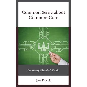 Common-Sense-about-Common-Core