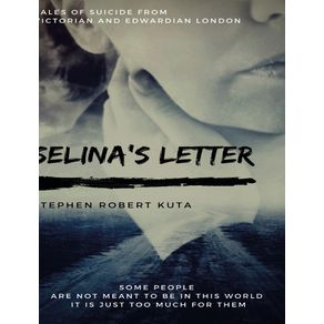 Selinas-Letter-Tales-of-Suicide-from-Victorian-and-Edwardian-London
