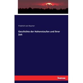 Geschichte-der-Hohenstaufen-und-ihrer-Zeit