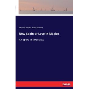 New-Spain-or-Love-in-Mexico