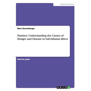 Famines.-Understanding-the-Causes-of-Hunger-and-Disease-in-Sub-Saharan-Africa