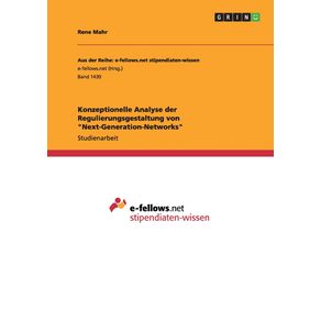 Konzeptionelle-Analyse-der-Regulierungsgestaltung-von-Next-Generation-Networks