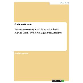 Prozesssteuerung-und--kontrolle-durch-Supply-Chain-Event-Management-Losungen