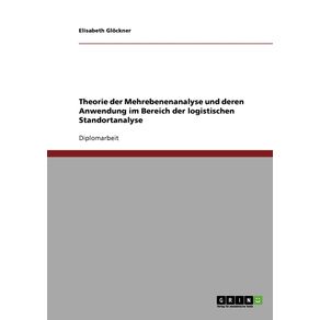 Theorie-der-Mehrebenenanalyse-und-deren-Anwendung-im-Bereich-der-logistischen-Standortanalyse