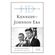 Historical-Dictionary-of-the-Kennedy-Johnson-Era-Second-Edition