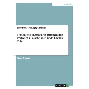 The-Hajong-of-Assam.-An-Ethnographic-Profile-of-a-Least-Studied-Bodo-Kachari-Tribe