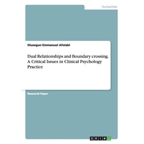 Dual-Relationships-and-Boundary-crossing.-A-Critical-Issues-in-Clinical-Psychology-Practice