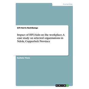 Impact-of-HIV-Aids-on-the-workplace.-A-case-study-on-selected-organisations-in-Ndola-Copperbelt-Province