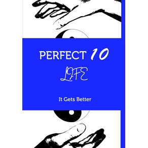 PERFECT-10-LIFE