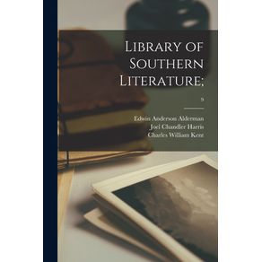 Library-of-Southern-Literature;;-9