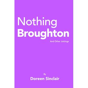 Nothing-Broughton