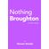 Nothing-Broughton