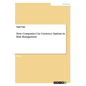 How-Companies-Use-Currency-Options-in-Risk-Management