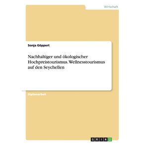 Nachhaltiger-und-okologischer-Hochpreistourismus.-Wellnesstourismus-auf-den-Seychellen