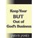 Keep-Your-But-Out-Of-Gods-Business