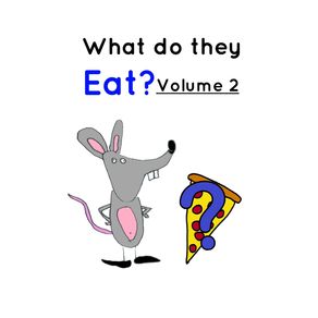 What-do-they-Eat--Volume-2