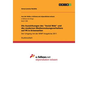 Die-Auswirkungen-des-Social-Web-und-des-modernen-Mediennutzungsverhaltens-auf-PR-in-Krisenzeiten
