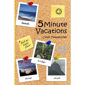 5-Minute-Vacations