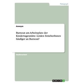 Burnout-am-Arbeitsplatz-der-Kindertagesstatte.-Leiden-ErzieherInnen-haufiger-an-Burnout-