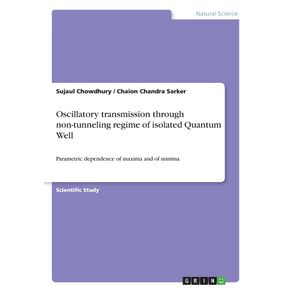 Oscillatory-transmission-through-non-tunneling-regime-of-isolated-Quantum-Well