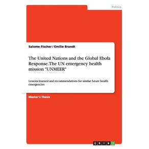 The-United-Nations-and-the-Global-Ebola-Response.-The-UN-emergency-health-mission-UNMEER