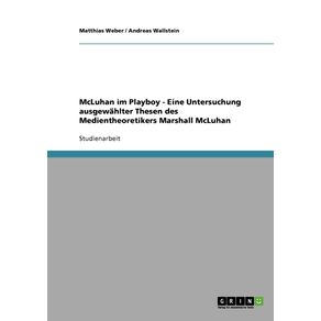 McLuhan-im-Playboy---Eine-Untersuchung-ausgewahlter-Thesen-des-Medientheoretikers-Marshall-McLuhan