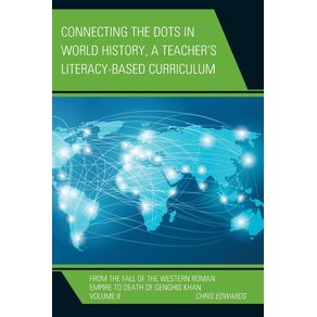 Connecting-the-Dots-in-World-History-A-Teachers-Literacy-Based-Curriculum