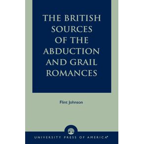 The-British-Sources-of-the-Abduction-and-Grail-Romances