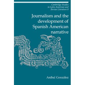 Journalism-and-the-Development-of-Spanish-American-Narrative