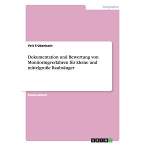 Dokumentation-und-Bewertung-von-Monitoringverfahren-fur--kleine-und-mittelgro-e-Raubsauger