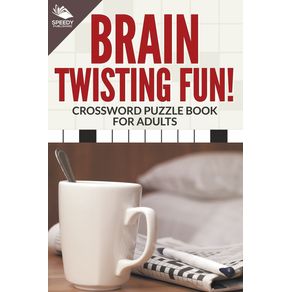 Brain-Twisting-Fun--Crossword-Puzzle-Book-For-Adults