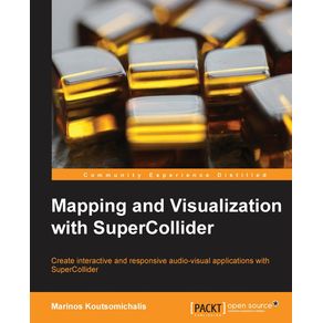 Mapping-and-Visualization-with-Supercollider
