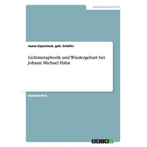 Lichtmetaphorik-und-Wiedergeburt-bei-Johann-Michael-Hahn