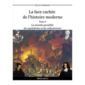 La-face-cachee-de-lhistoire-moderne-I