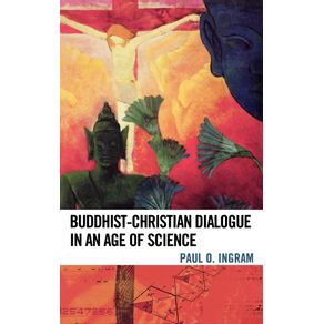 Buddhist-Christian-Dialogue-in-an-Age-of-Science