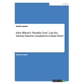 John-Miltons-Paradise-Lost.-Can-the-Literary-Satan-be-considered-a-Classic-Hero-