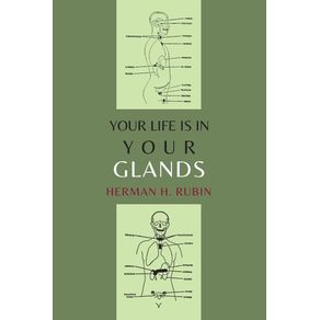 Your-Life-Is-In-Your-Glands