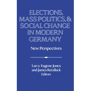 Elections-Mass-Politics-and-Social-Change-in-Modern-Germany