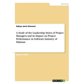 A-Study-of-the-Leadership-Styles-of-Project-Managers-and-its-Impact-on-Project-Performance-in-Software-Industry-of-Pakistan