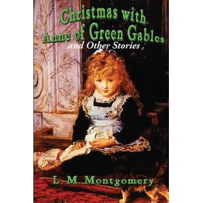 Christmas-with-Anne-of-Green-Gables-and-Other-Stories